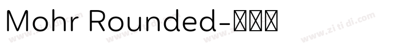 Mohr Rounded字体转换